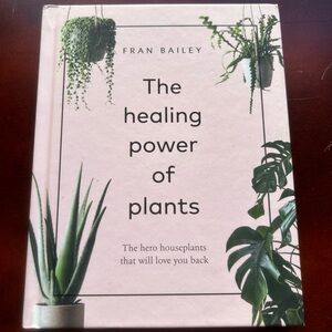 Used Book - The Healing Power of Plants by Fran Bailey